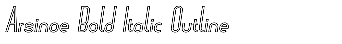 Arsinoe Bold Italic Outline